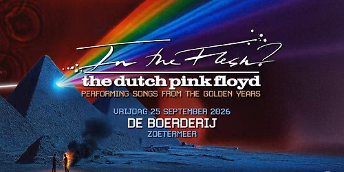 In The Flesh? – The Dutch Pink Floyd in Zuid-Holland