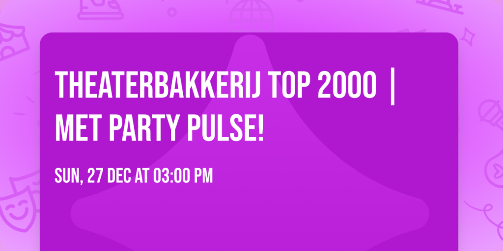 Theaterbakkerij Top 2000 | met Party Pulse! in Zuid-Holland
