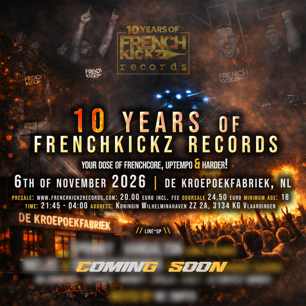 10 Years of Frenchkickz Records in Zuid-Holland