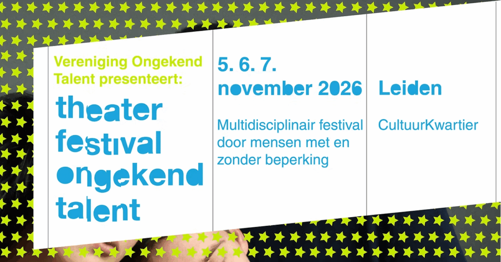 Theaterfestival Ongekend Talent in Zuid-Holland