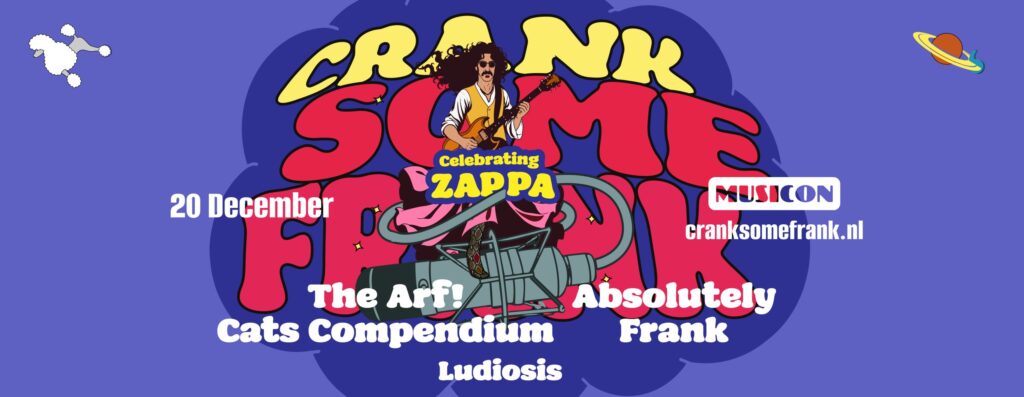 Crank Some Frank – Frank Zappa tributefestival in Zuid-Holland