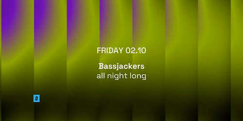 TOFFLER Presents BASSJACKERS All night long — Uitgaan in Zuid-Holland