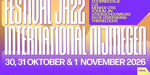 Festival Jazz International Nijmegen 2026 — muziek in Zuid-Holland