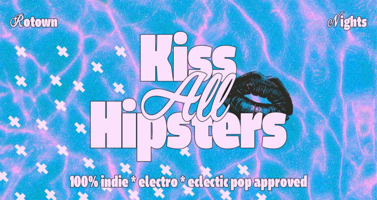 Kiss all Hipsters — Uitgaan in Zuid-Holland