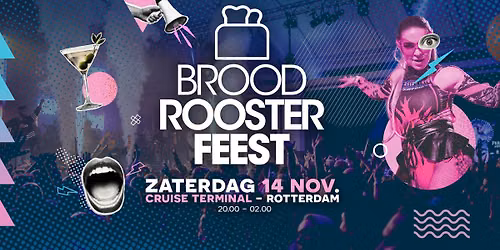 Broodroosterfeest x Cruise Terminal [14.11.2026] — festival in Zuid-Holland