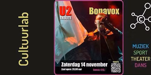 Cultuurlab Live- Bonavox- A Tribute to U2 in Zuid-Holland